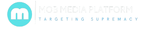 MOB MEDIA PLATFORM