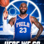 LeBron James Joins Philadelphia 76ers: Why The NBA Legend Chose Philly For His Final Championship Clause